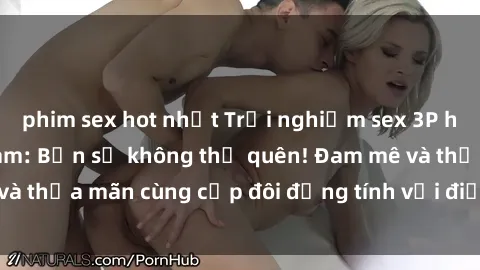 phim sex hot nhất Trải nghiệm sex 3P hấp dẫn tại Việt Nam: Bạn sẽ không thể quên! Đam mê và thỏa mãn cùng cặp đôi đồng tính với điệu nhảy tình ái.